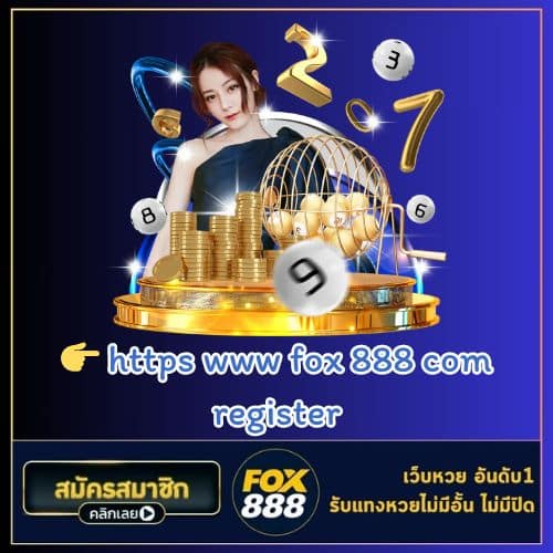 👉 https www fox 888 com register - fox888-th.com
